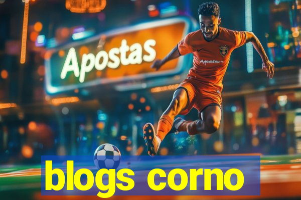 blogs corno